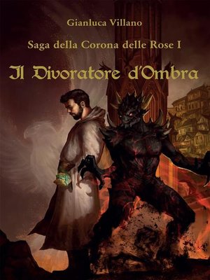 cover image of Saga della Corona delle Rose--1--Il Divoratore d'Ombra
